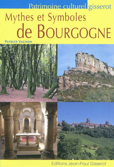 Couverture de Mythes et symboles de Bourgogne