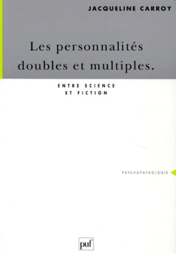 Les personnalités doubles et multiples : entre science et fiction