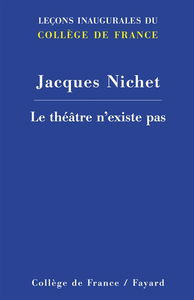 Le théâtre n'existe pas