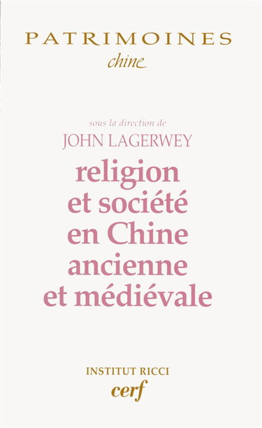 Religion et société en Chine ancienne et médiévale
