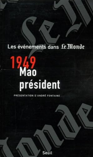 1949, Mao président