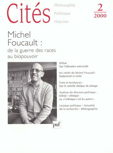 Cités, n° 2. Michel Foucault, de la guerre des races au bio-pouvoir