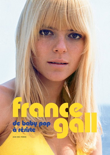 Couverture de France GALL - de baby pop à résiste
