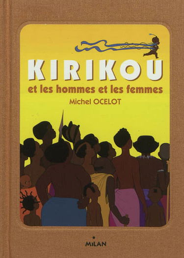 Kirikou et les hommes et les femmes