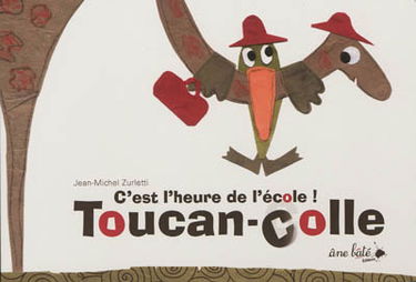 Toucan-Colle : c'est l'heure de l'école !