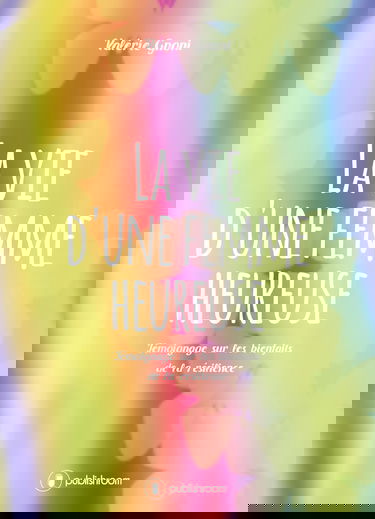 LA VIE D UNE FEMME HEUREUSE