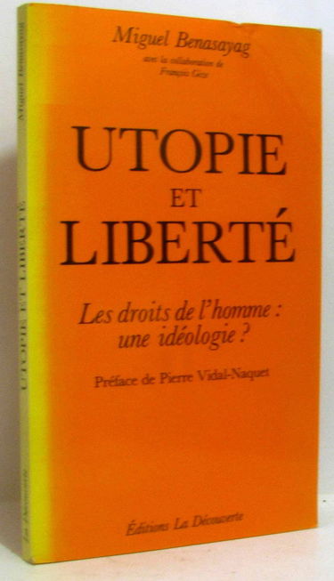 Utopie et liberté : les droits de l'homme, une idéologie ?