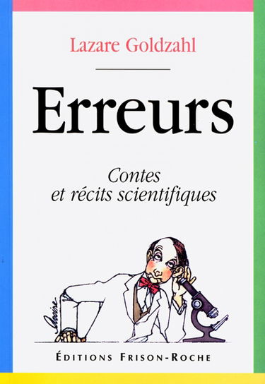 Erreurs : contes et récits scientifiques