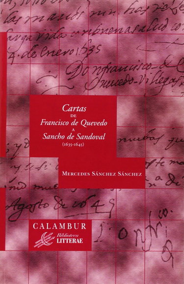 Couverture de Cartas de Francisco de Quevedo a sancho de Sandoval (1635-1645)