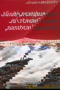 Guide pratique du travail pastoral