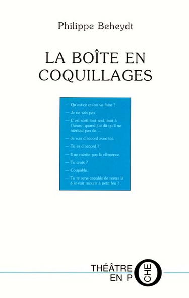 La boîte en coquillages : pièce familiale pour quatre personnages et un drame