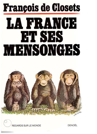 Couverture de LA FRANCE ET SES MENSONGES (CLOSETS)