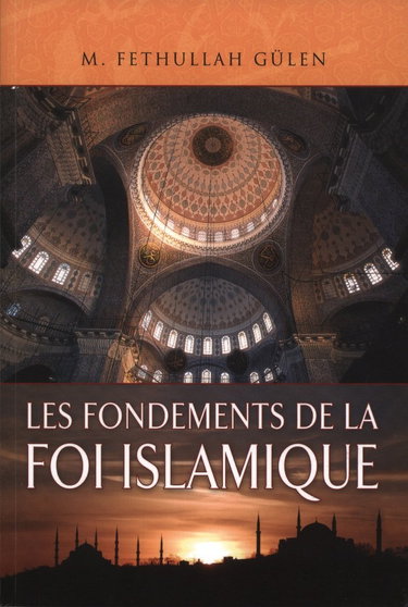 Couverture de Les fondements de la foi islamique