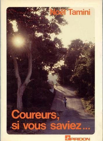 Coureurs, si vous saviez