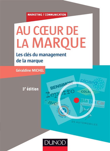 Au coeur de la marque : les clés du management de la marque