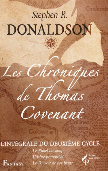 Les chroniques de Thomas Covenant : l'intégrale du deuxième cycle