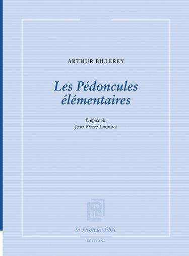 Les pédoncules élémentaires