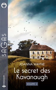 Le secret des Kavanaugh. Vol. 2