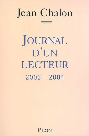 Journal d'un lecteur, 2002-2004