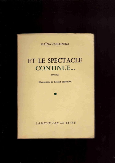 Couverture de Et le spectacle continue. . .