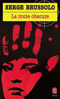La route obscure