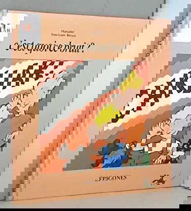 C'est quoi ce bruit ?