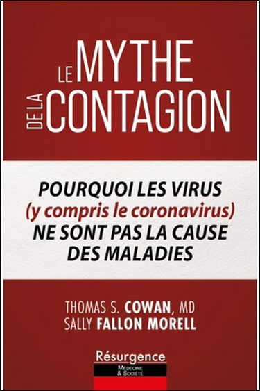 Le mythe de la contagion : pourquoi les virus (y compris le coronavirus) ne sont pas la cause des maladies