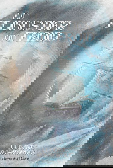 Le flibustier du froid