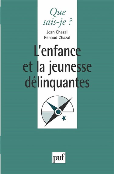 L'Enfance et la jeunesse délinquantes