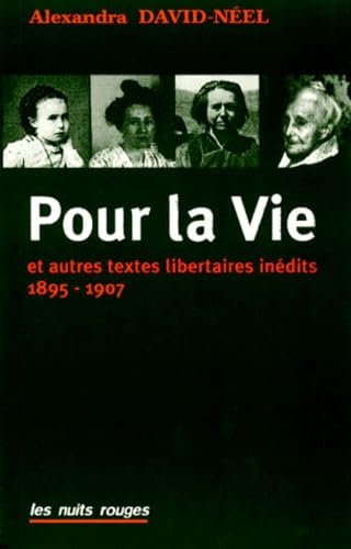 Pour la vie : et autres textes féministes inédits