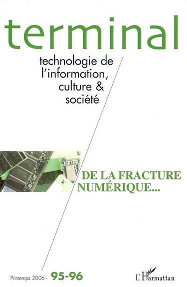Couverture de Terminal, n° 95-96. De la fracture numérique... par Collectif