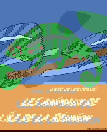 Les animaux de l'île de la Réunion: livre de coloriage pour enfants