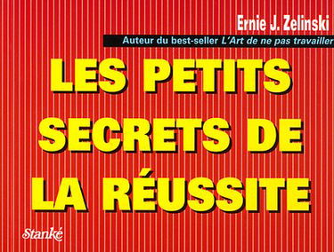 Les Petits Secrets de la réussite
