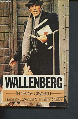 Couverture de Wallenberg, le héros disparu
