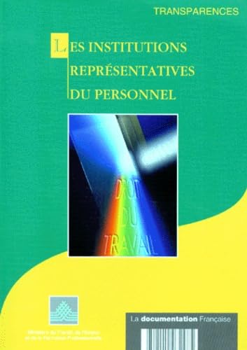 Les institutions représentatives du personnel