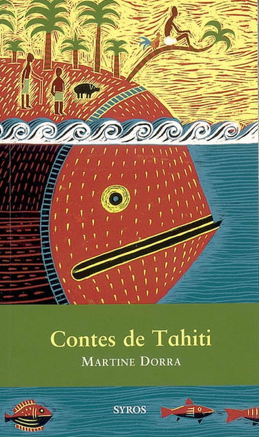 Contes de Tahiti : Tafa'i et Rougeur du Ciel