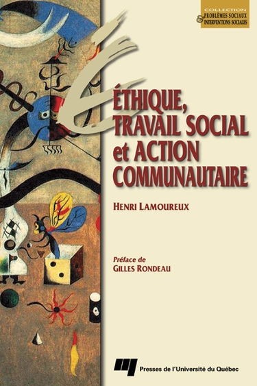 Ethique, travail social et action communautaire : essai méthodologique