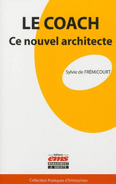 Le coach : ce nouvel architecte