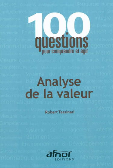 Analyse de la valeur : performance et management par la valeur