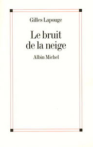Le bruit de la neige