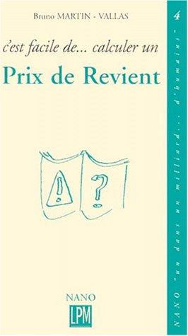 C'est facile de calculer un prix de revient