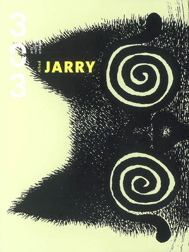 Couverture de Trois cent trois-Arts, recherches et créations, n° 95. Alfred Jarry par Collectif