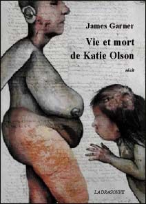 Vie et mort de Katie Olson : récit