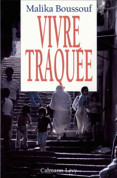 Vivre traquée
