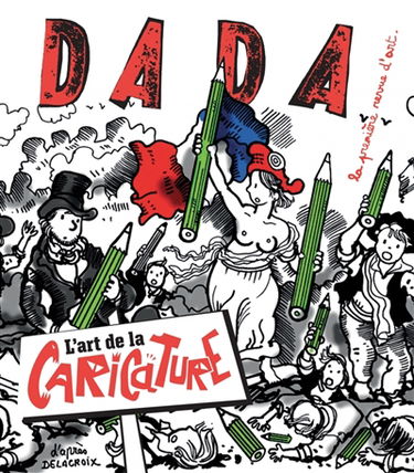 Dada, n° 220. L'art de la caricature