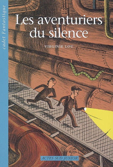 Les aventuriers du silence