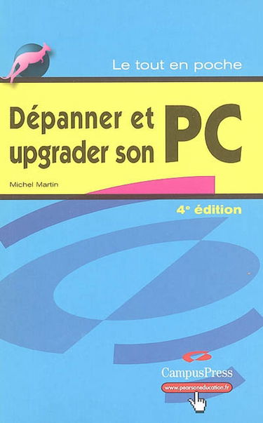 Dépanner et upgrader son PC