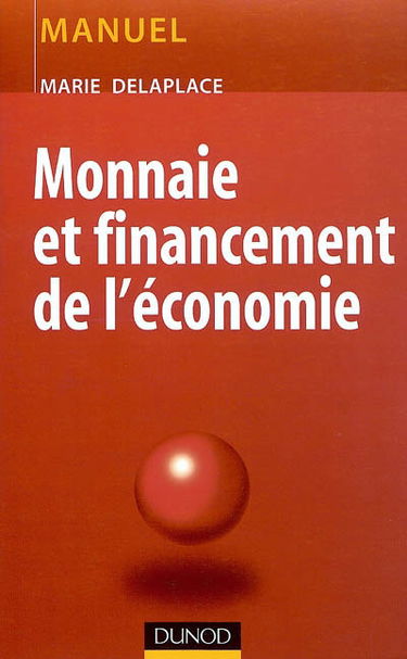 Monnaie et financement de l'économie