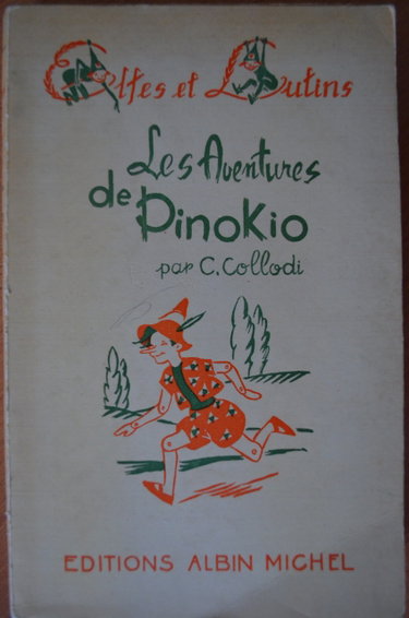 Couverture de C. Collodi. Les Aventures de Pinokio. Avant-propos de la comtesse de Gencé. Traduit sur le 700000e exemplaire de l'édition originale