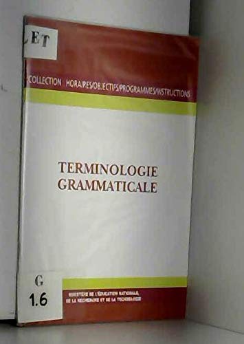 Terminologie grammaticale (Collection horaires, objectifs, programmes, instructions)